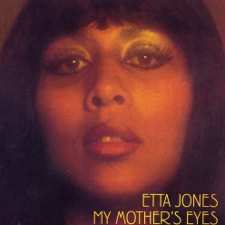 Etta Jones - My Mother's Eyes